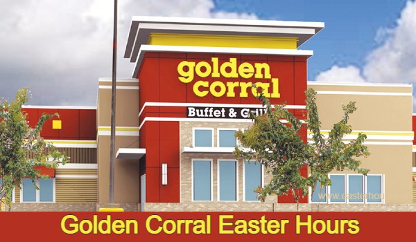 Is golden corral open on easter 2023