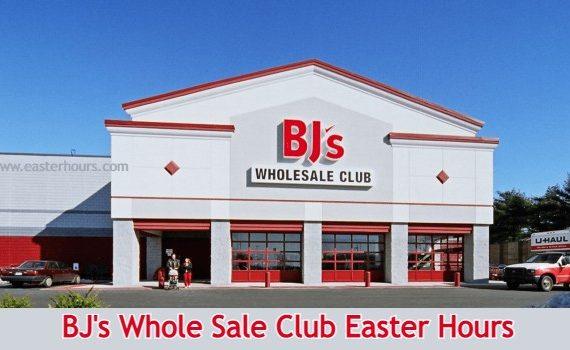 Is BJ’s Open on Easter Sunday?