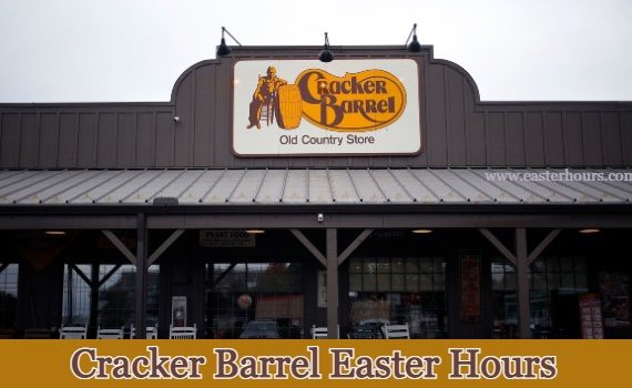 Is Cracker Barrel Open on Easter Sunday?