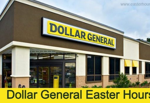 Is Dollar General Open on Easter Sunday