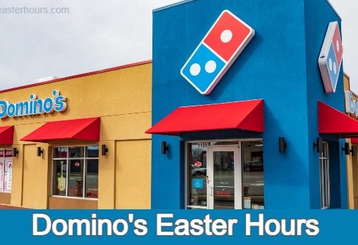 Is Domino's Open on Easter Sunday?