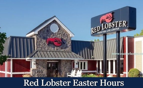 Is Red Lobster Open on Easter Sunday?