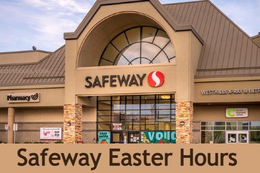 Is Safeway Open on Easter?