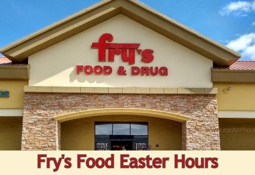 Is Frys Food Open on Easter Sunday?