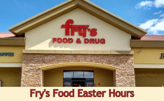 Is Frys Food Open on Easter Sunday?