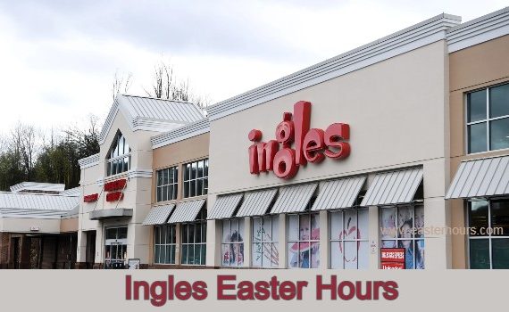 Is Ingles Open on Easter?