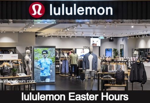 Is Lululemon Open on Easter