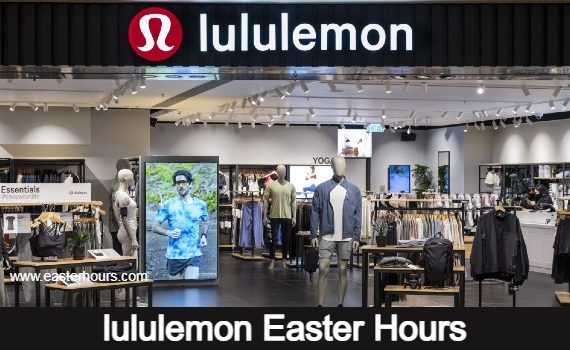 Is Lululemon Open on Easter