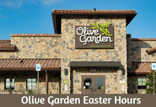 Is Olive Garden Open on Easter