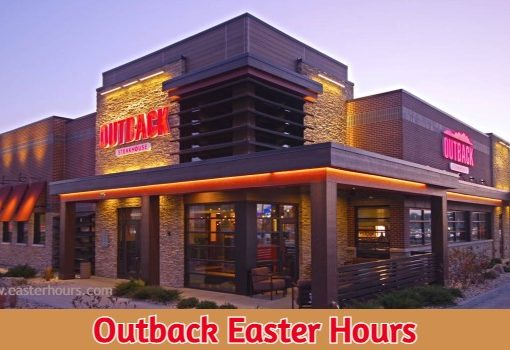 Is Outback Open on Easter