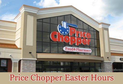 Is Price Chopper open on Easter Sunday
