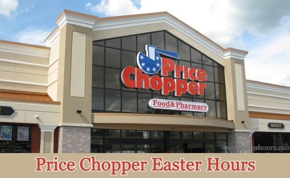 Is Price Chopper open on Easter Sunday