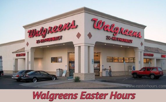 Is Walgreens Open on Easter Sunday